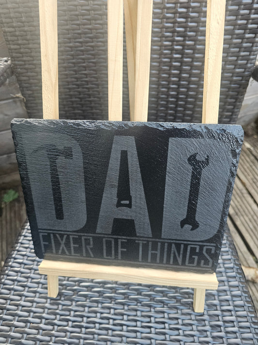 slate Dad – Fixer of Things” Laser Engraved Slate Sign Father’s Day