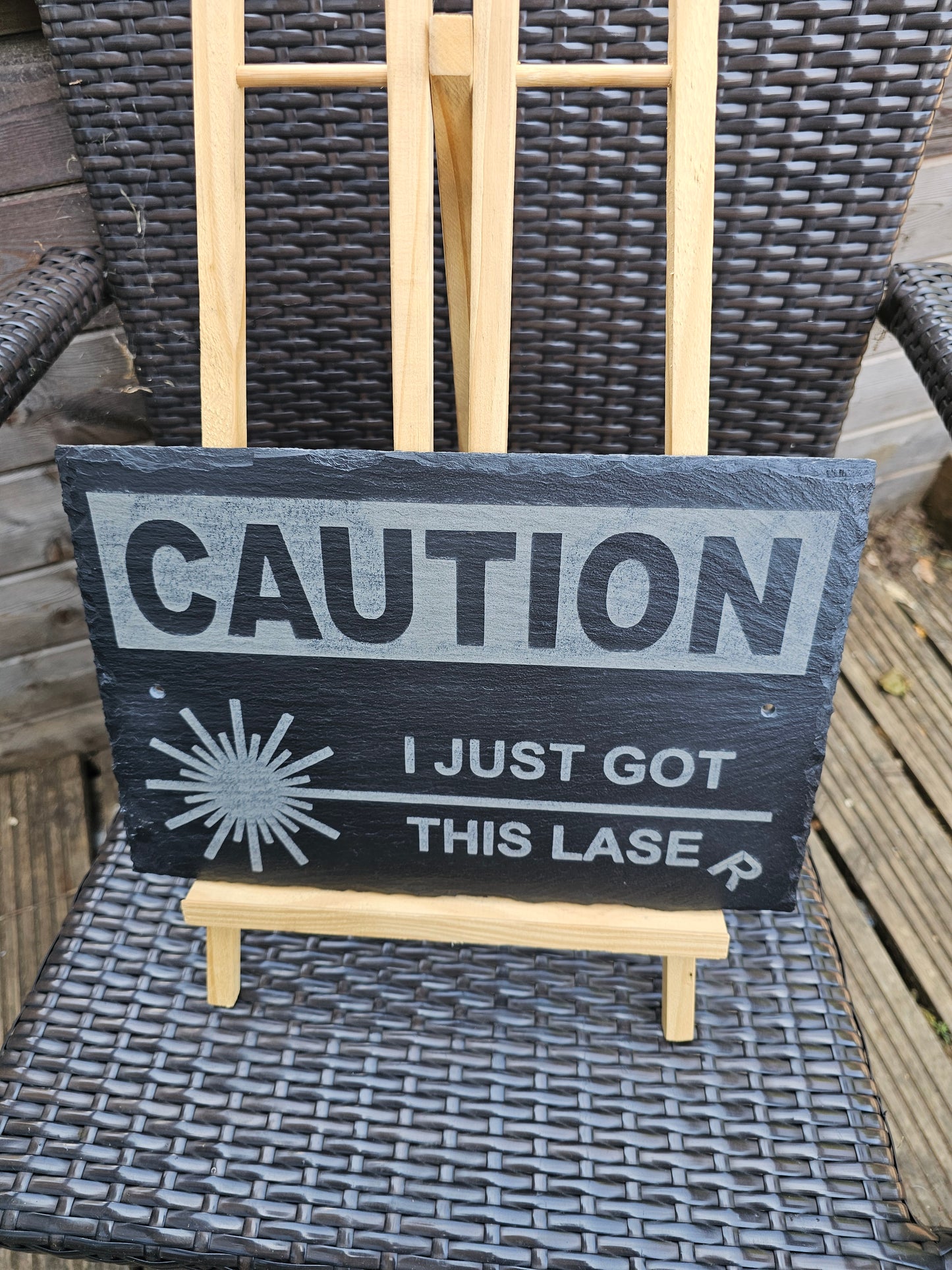 slate CAUTION: I Just Got This Laser" Funny Sign – 30cm x 20cm Laser