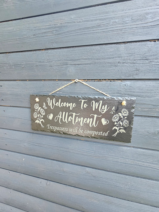 slate Welcome to My Allotment Sign – “Trespassers Will Be Composted”