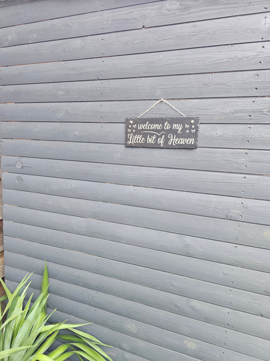 slate Welcome to My Little Bit of Heaven” Hanging Sign 30x12cm Rustic