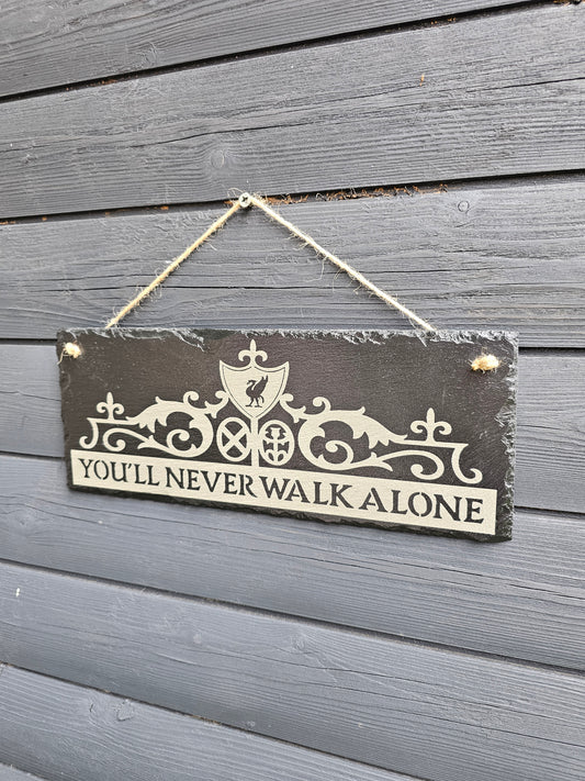 slate You’ll Never Walk Alone” Decorative Slate Plaque – 30cm x 12cm,