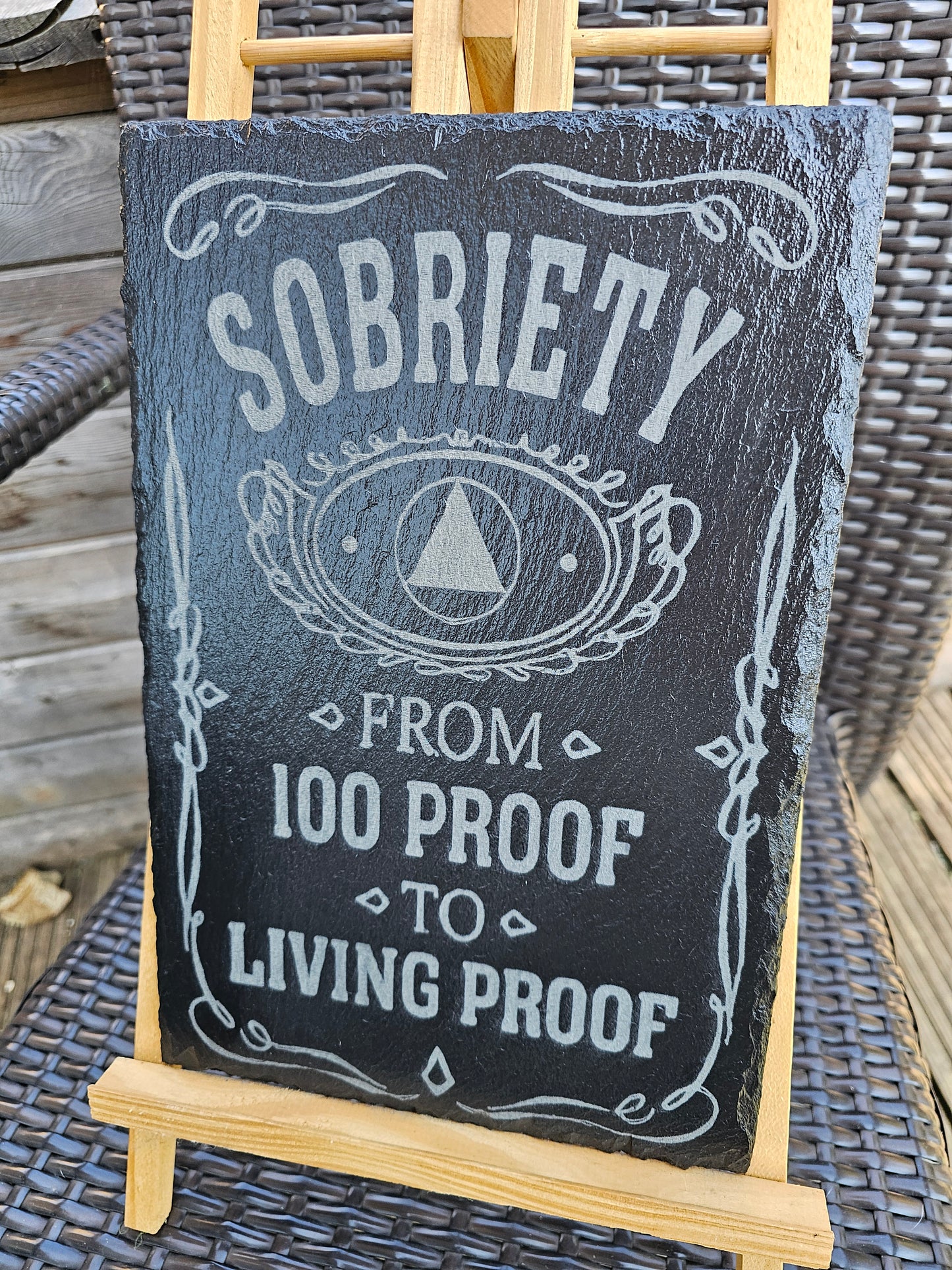 Slate Plaque Sobriety "From 100 Proof to Living Proof" Inspirational