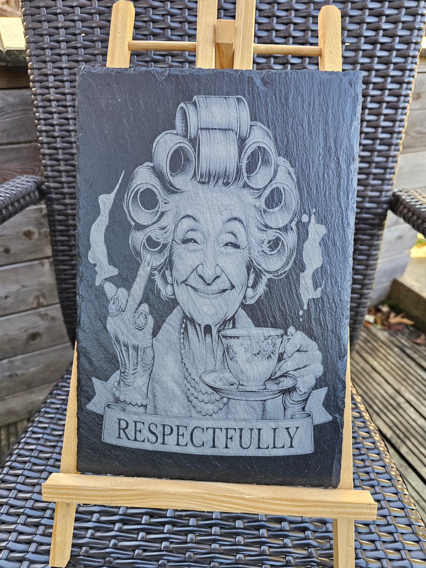 Respectfully” Cheeky Tea-Lady Slate Plaque (30cm × 20cm)
