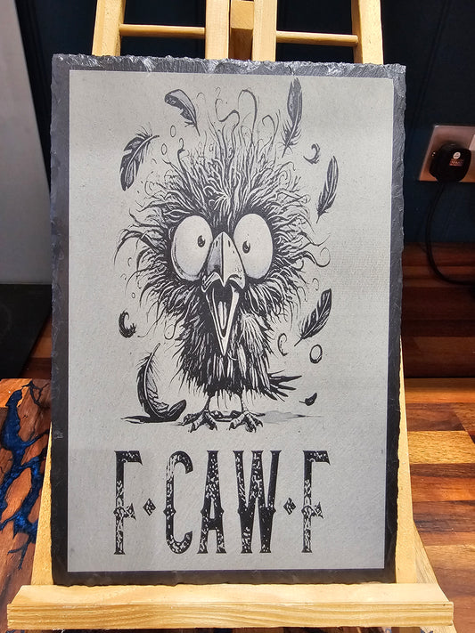 Slate Plaque Funny “F-CAW-F” Crow Design – 30cm x 20cm