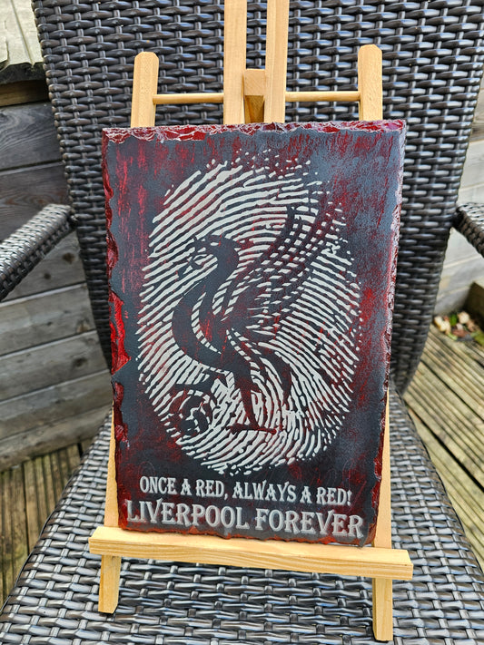 Slate Plaque Liverpool FC “Once a Red, Always a Red Liverpool Forever”