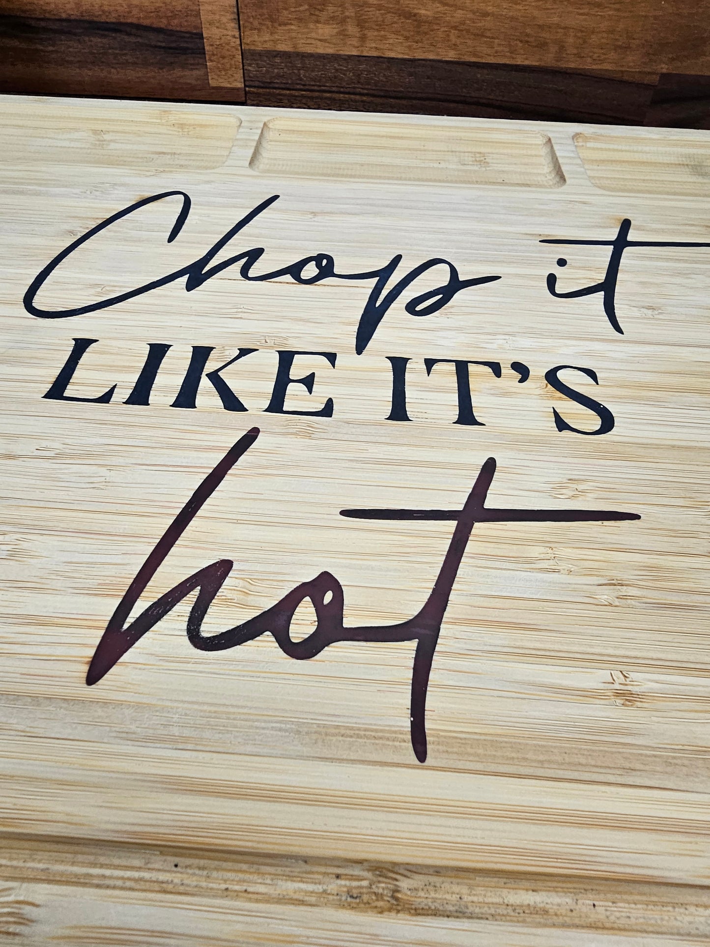 Chopping Board – Funny Bamboo “Chop It Like It’s Hot” Resin Inlay