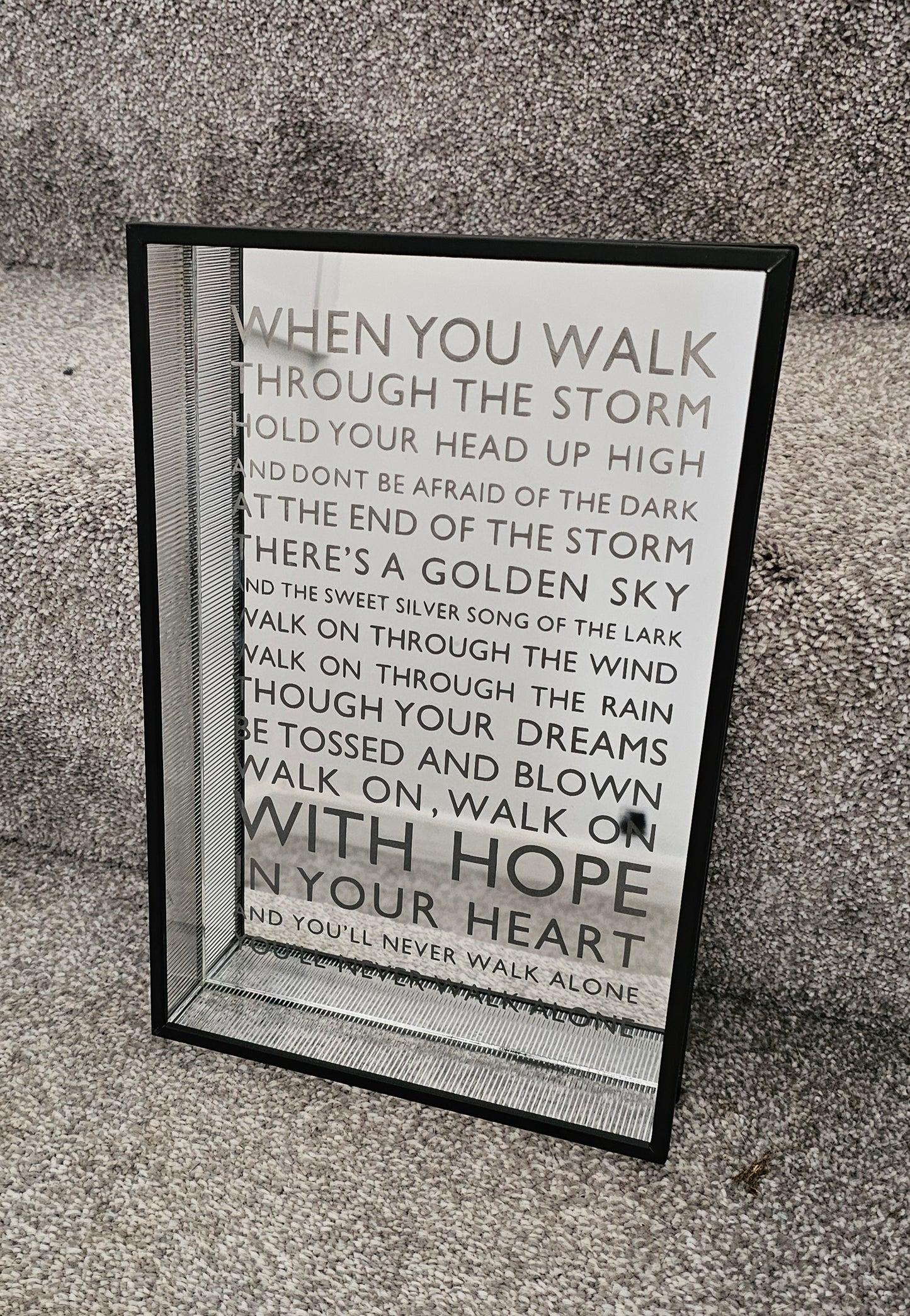 Mirror – You’ll Never Walk Alone Lyric Design 280 × 180mm