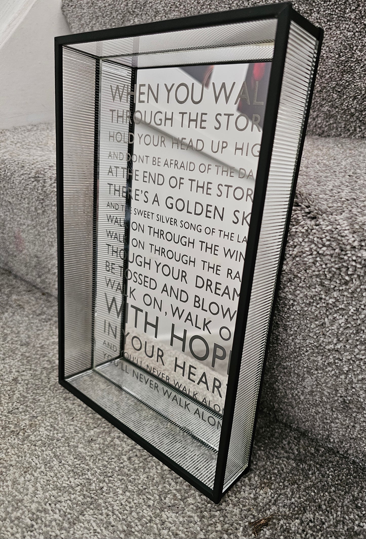 Mirror – You’ll Never Walk Alone Lyric Design 280 × 180mm