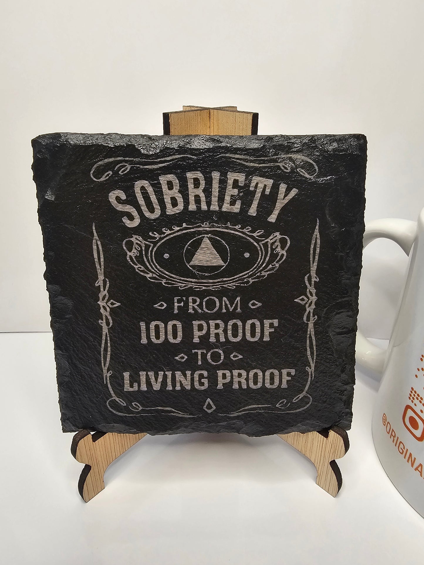 slate Sobriety “From 100 Proof to Living Proof” Coasters –