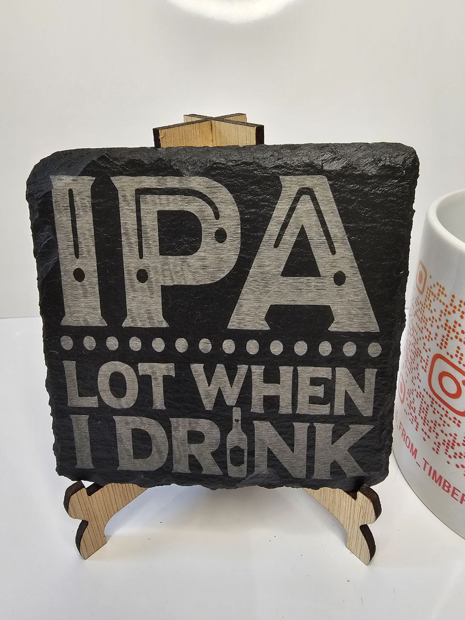 Slate “IPA Lot When I Drink” Engraved Slate Coasters | Handmade