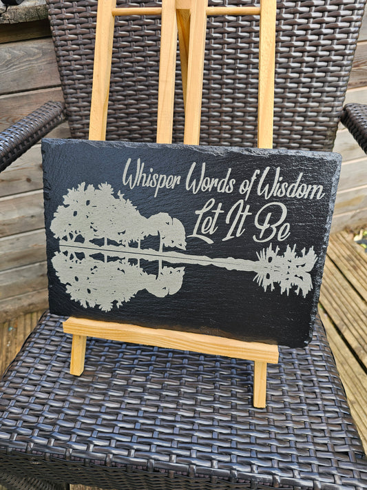 slate Let It Be Sign | Whisper Words of Wisdom Beatles Quote |