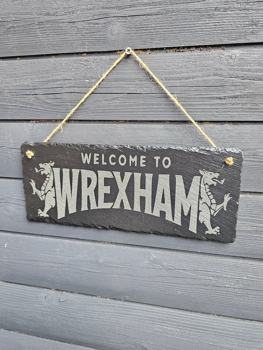 slate Welcome to Wrexham Laser Engraved Sign – 30cm x 12cm –