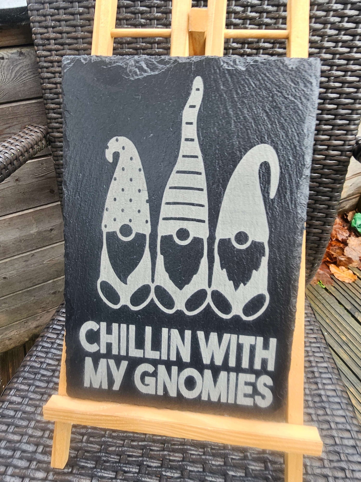 Slate Plaque Laser-Engraved – “Chillin With My Gnomies”