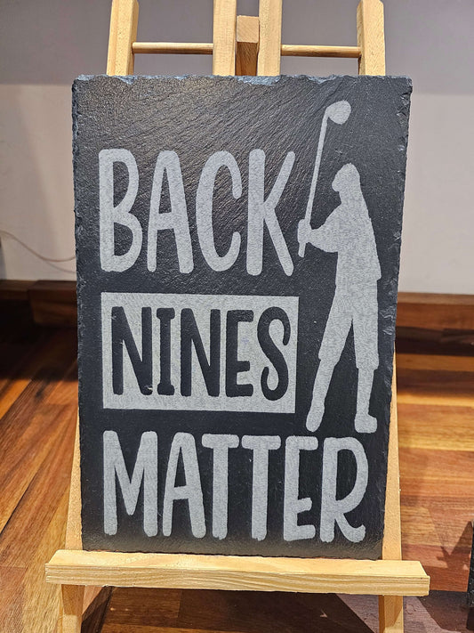 Slate Plaque Back Nines Matter Slate Plaque Golf Bar Sign made in uk