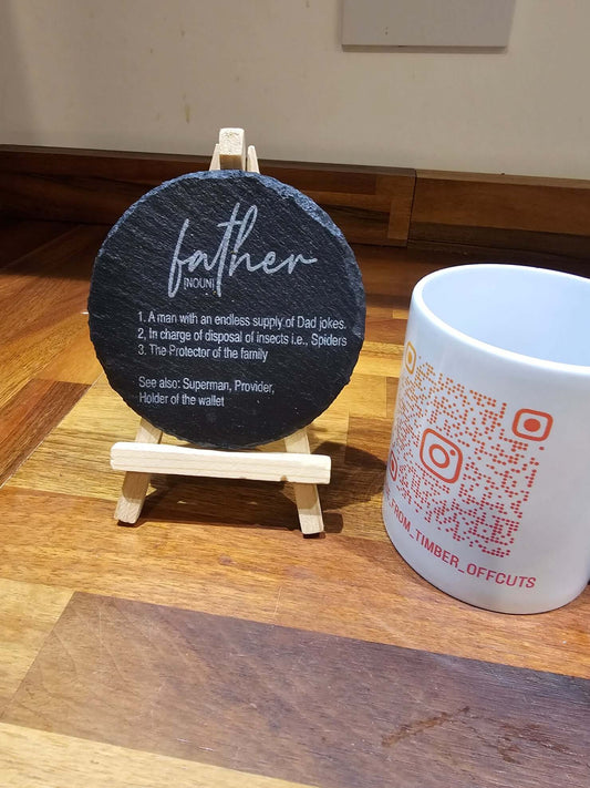 Slate Coasters Engraved featuring 'Father – noun' on natural slate with an engaging definition and a coffee mug.