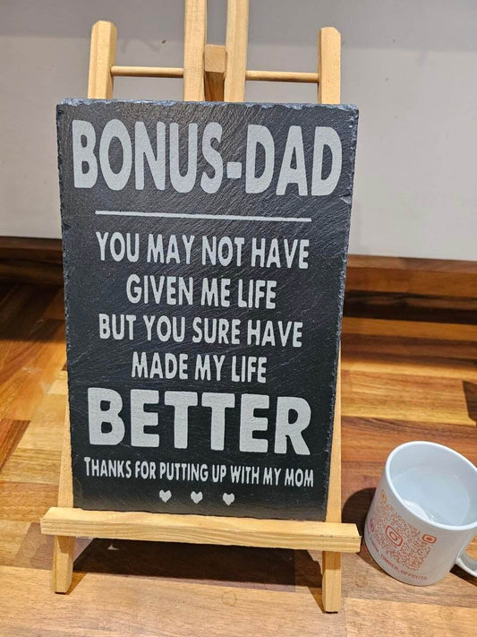 Slate plaque 30cm x 20cm laser engraved Bonus-Dad with heartfelt message for step-dads.