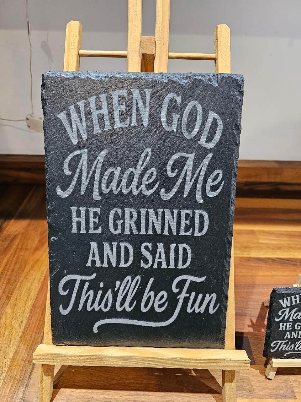 When God Made Me laser engraved slate plaque with humorous quote in elegant and bold typography.