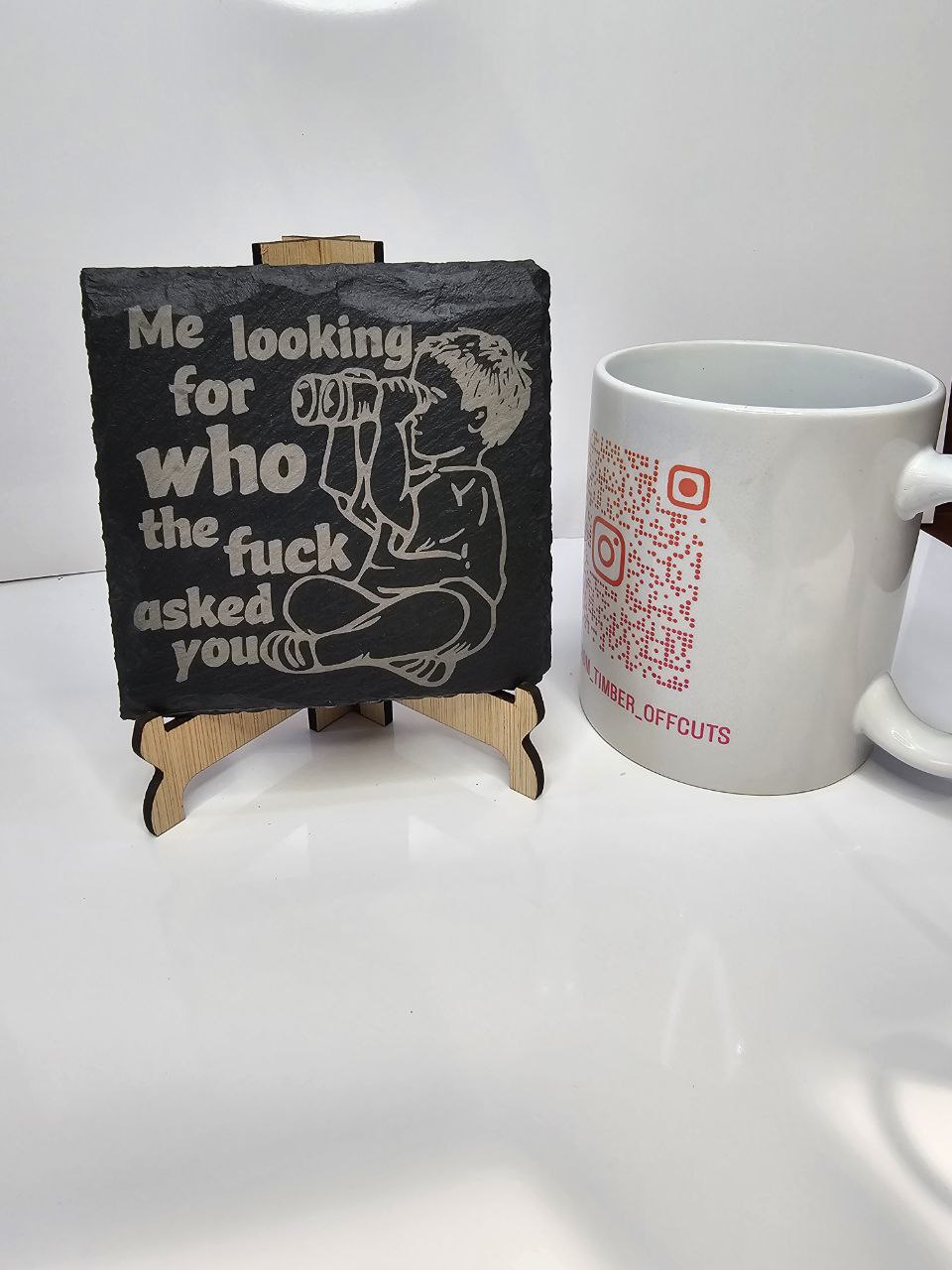 slate “Me Looking for Who the F* Asked You – Laser-Engraved